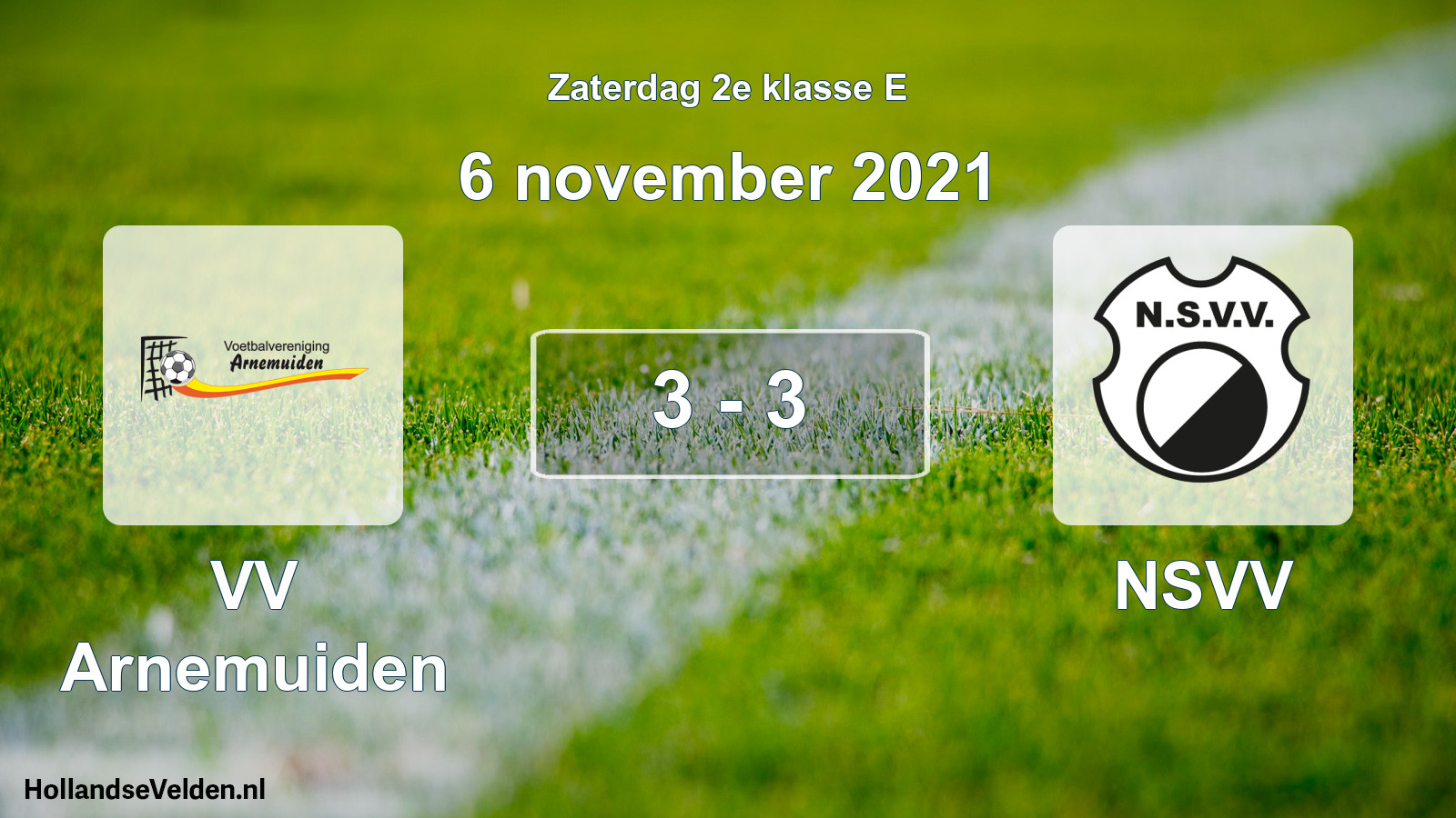 Total number of matches played: VV Arnemuiden - NSVV 3 - 3 (6 November 2021)