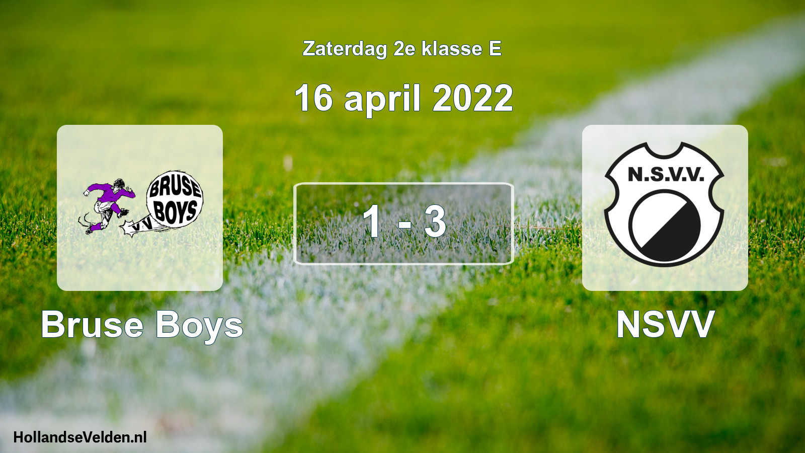 Total number of matches played: Bruse Boys - NSVV 1 - 3 (16 April 2022)