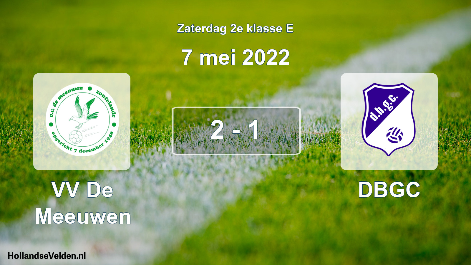 Total number of matches played: VV De Meeuwen - DBGC 2 - 1 (7 May 2022)