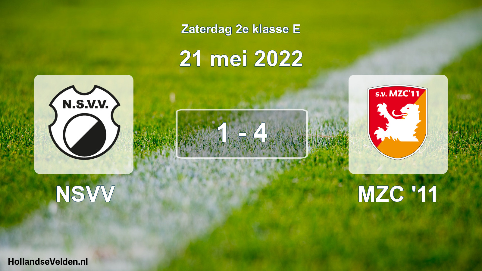 Total number of matches played: NSVV - MZC '11 1 - 4 (21 May 2022)