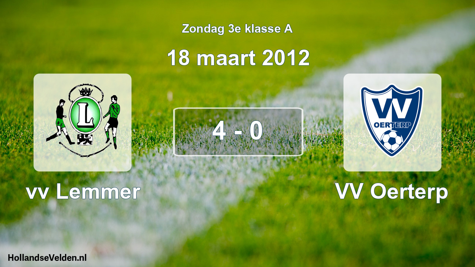 Total number of matches played: vv Lemmer - VV Oerterp 4 - 0 (18 March 2012)