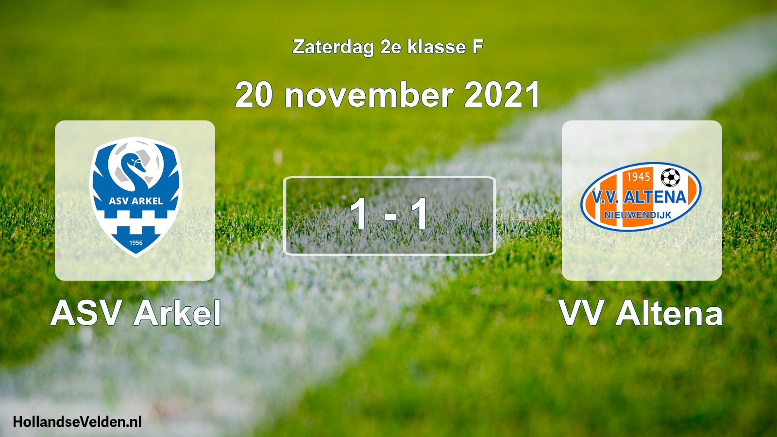 Total number of matches played: ASV Arkel - VV Altena 1 - 1 (20 November 2021)