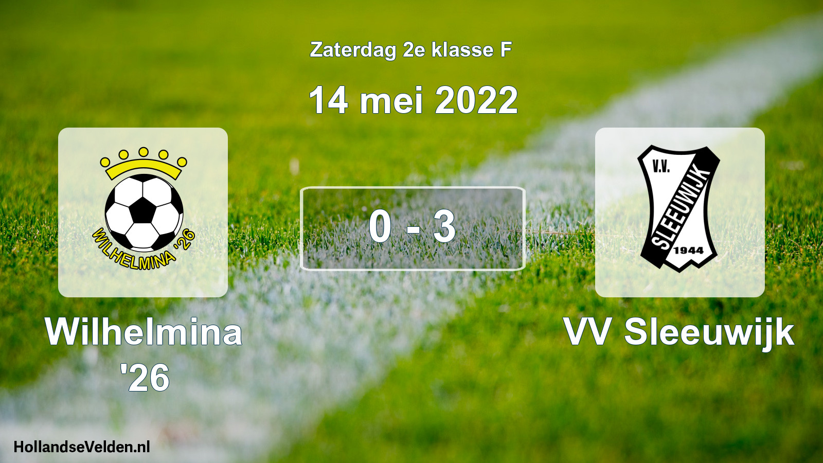 Total number of matches played: Wilhelmina '26 - VV Sleeuwijk 0 - 3 (14 May 2022)