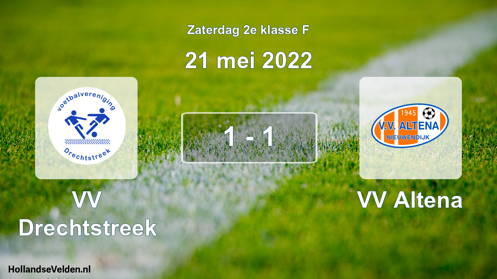 Total number of matches played: VV Drechtstreek - VV Altena 1 - 1 (21 May 2022)