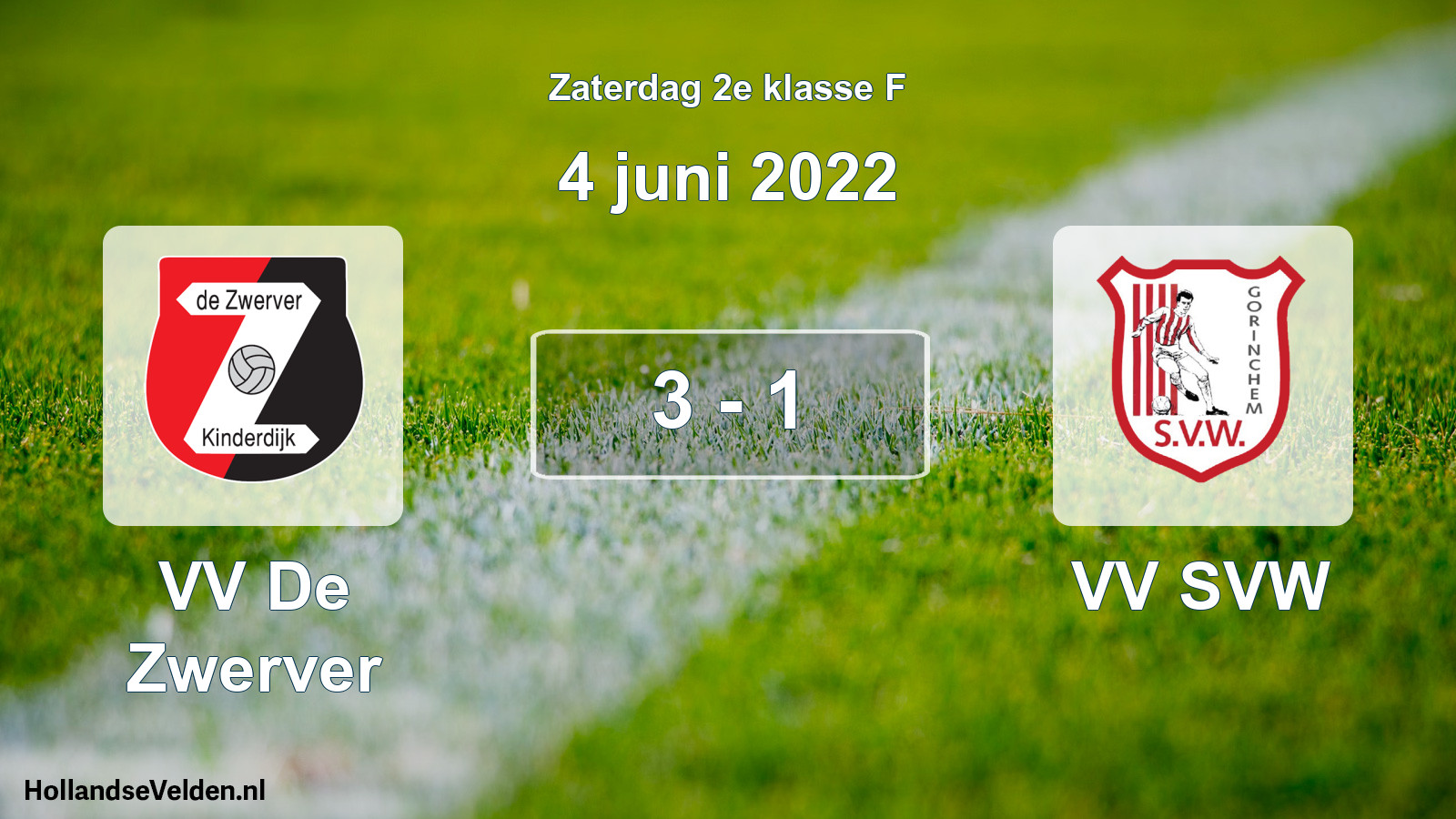 Total number of matches played: VV De Zwerver - VV SVW 3 - 1 (4 June 2022)