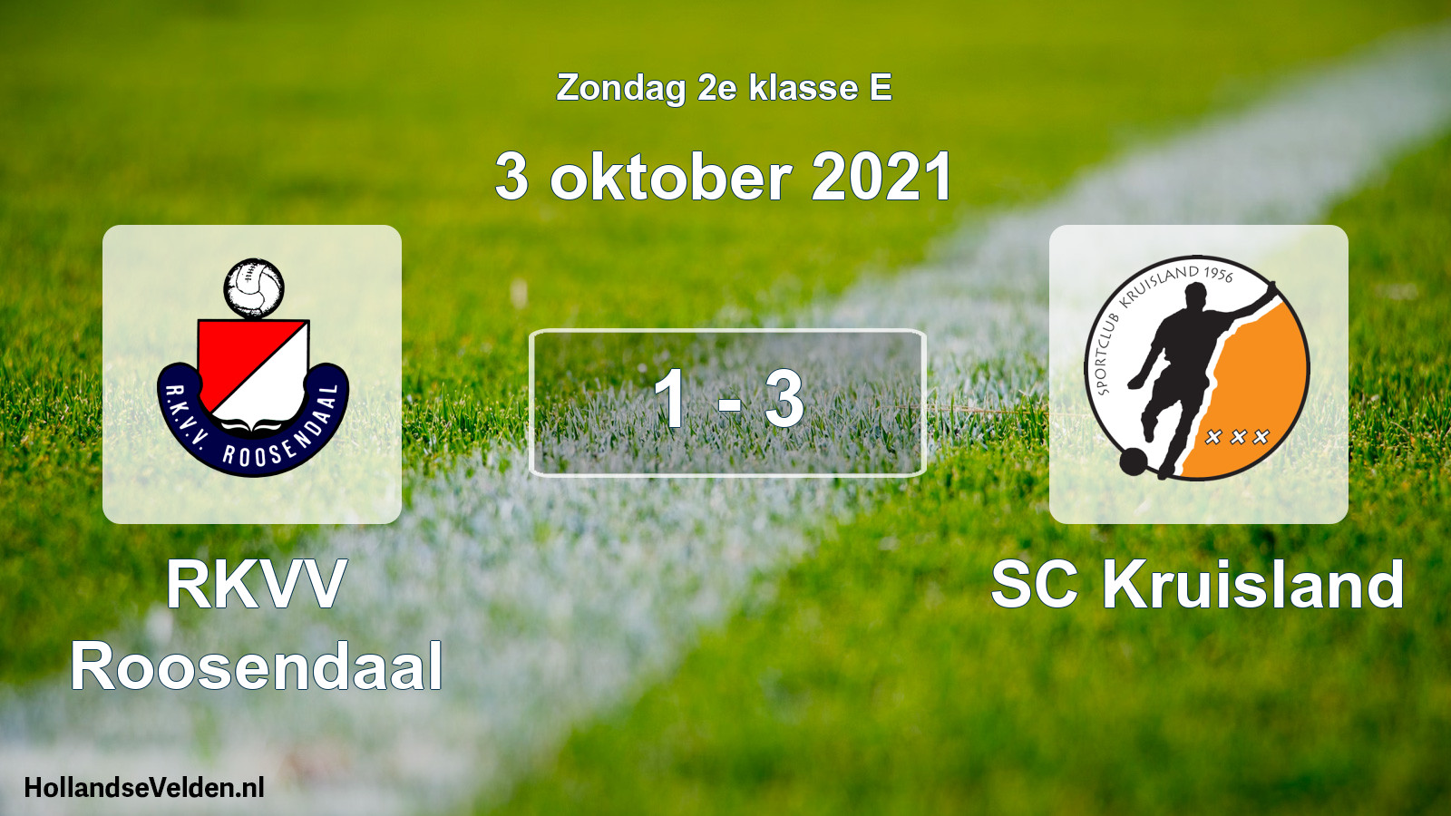 Total number of matches played: RKVV Roosendaal - SC Kruisland 1 - 3 (3 October 2021)
