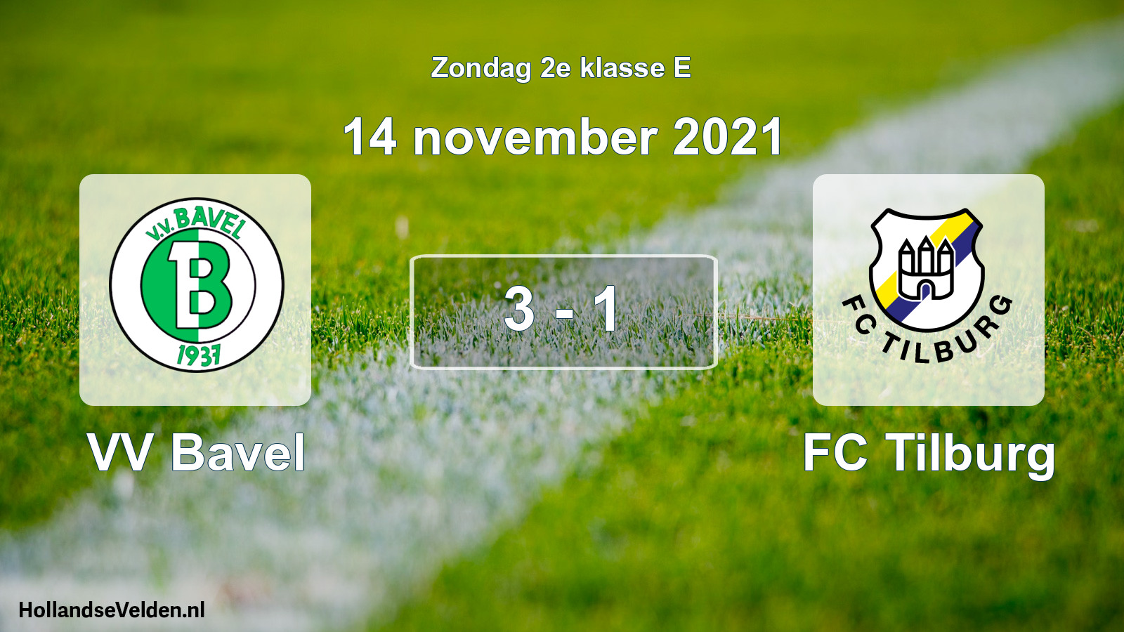 Total number of matches played: VV Bavel - FC Tilburg 3 - 1 (14 November 2021)