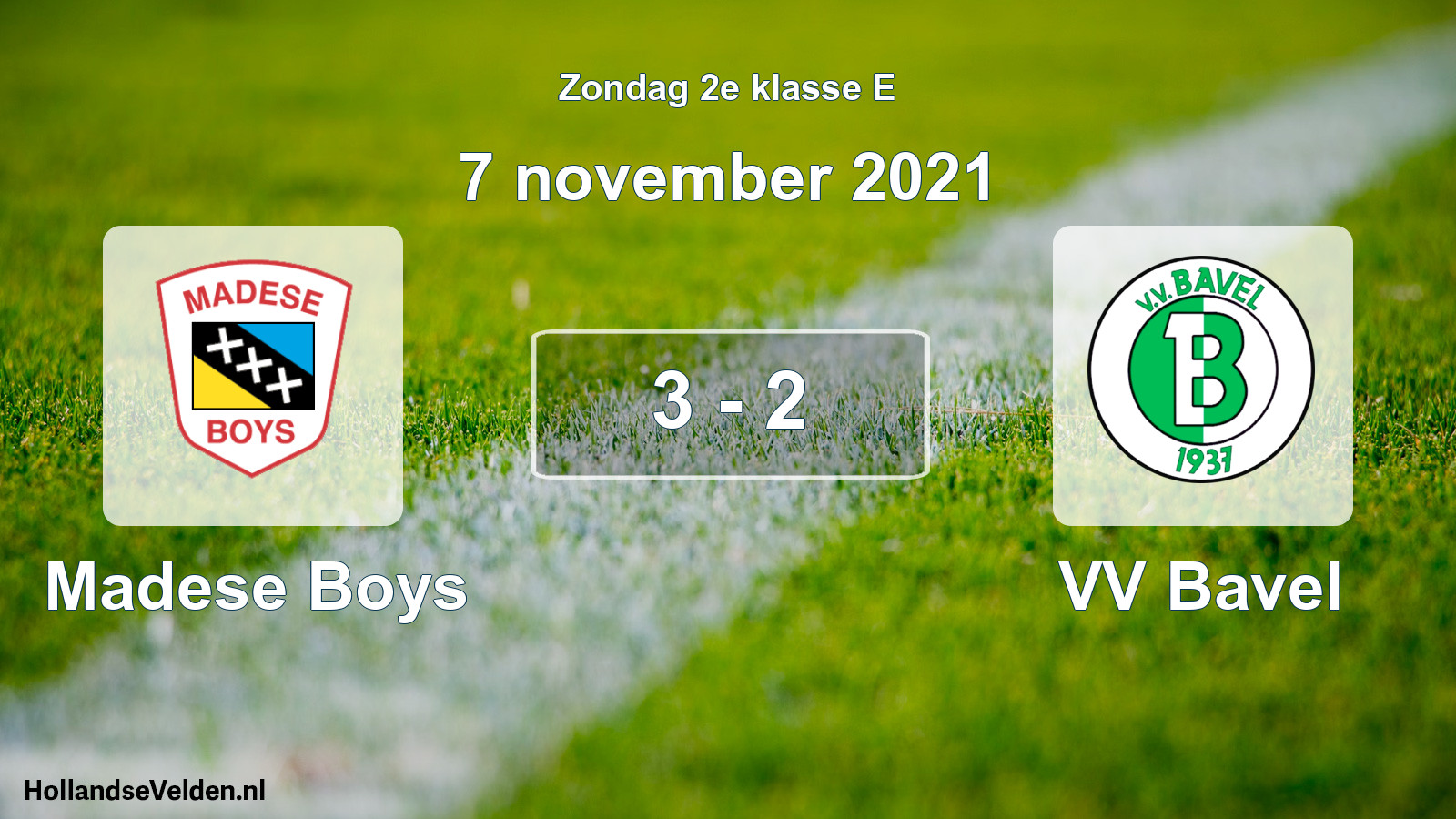 Total number of matches played: Madese Boys - VV Bavel 3 - 2 (7 November 2021)