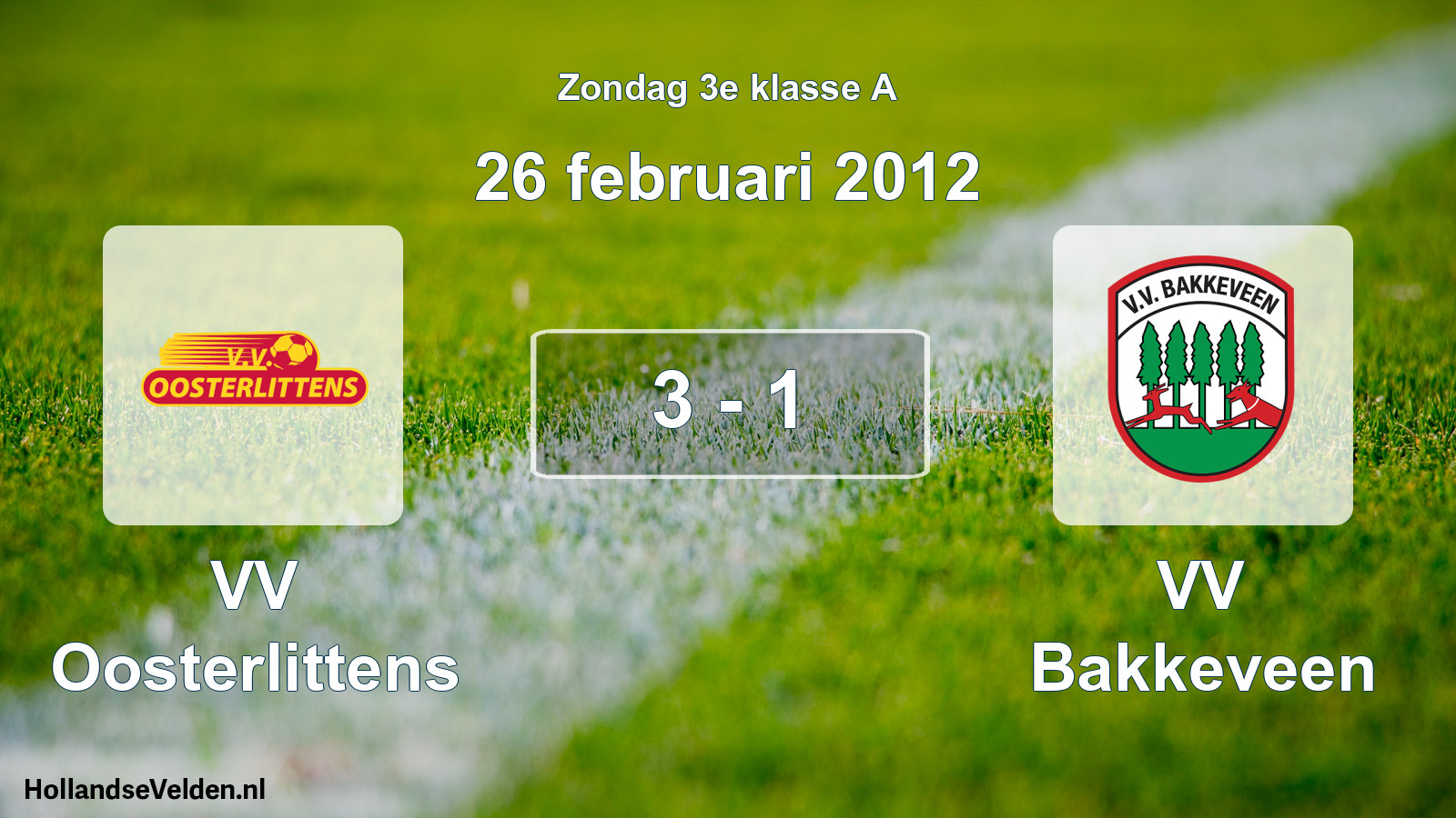 Total number of matches played: VV Oosterlittens - VV Bakkeveen 3 - 1 (26 February 2012)