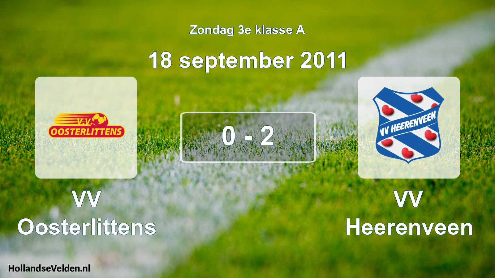 Total number of matches played: VV Oosterlittens - VV Heerenveen 0 - 2 (18 September 2011)