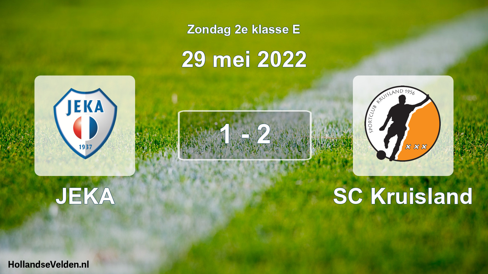 Total number of matches played: JEKA - SC Kruisland 1 - 2 (29 May 2022)