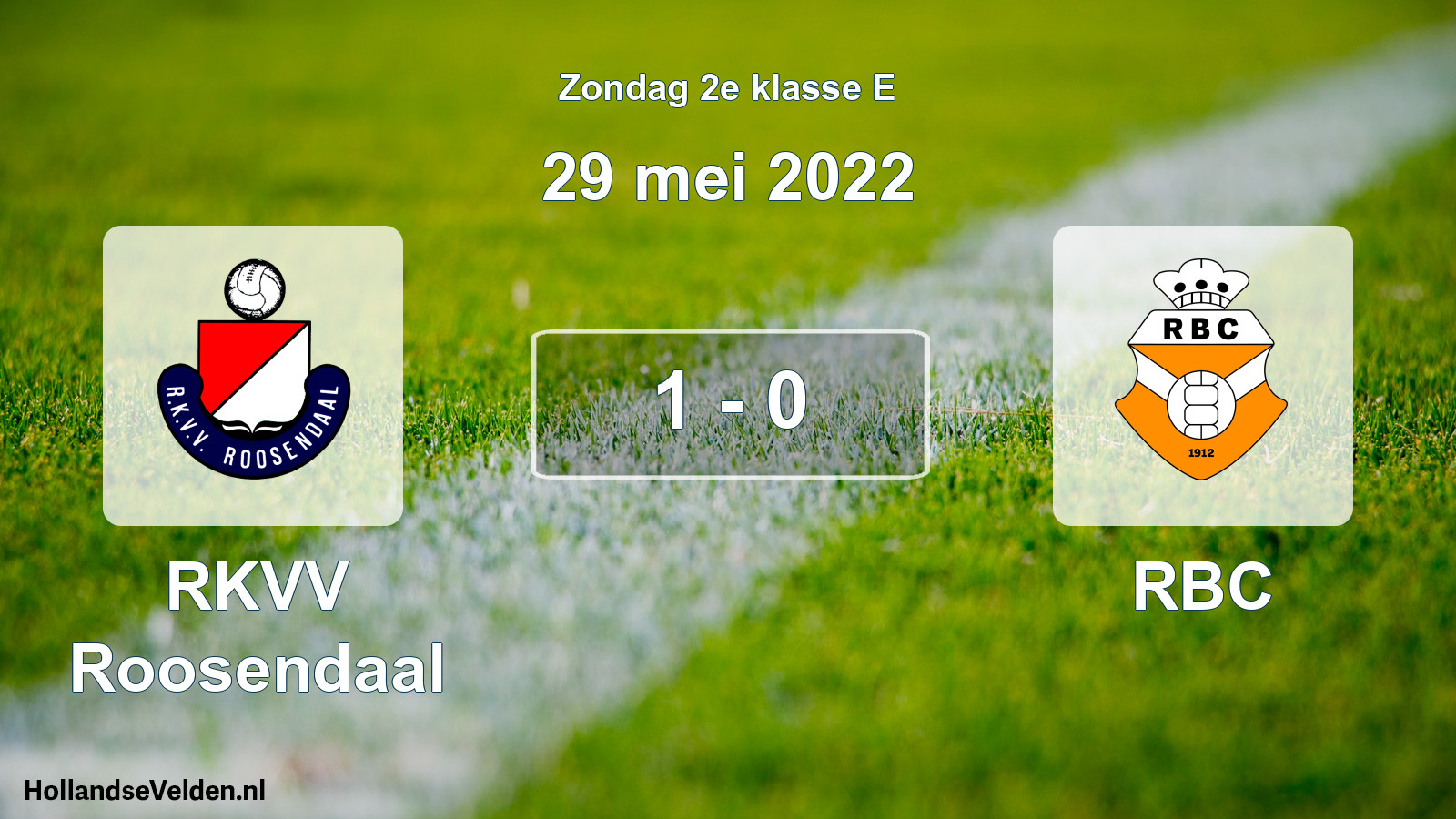 Total number of matches played: RKVV Roosendaal - RBC 1 - 0 (29 May 2022)
