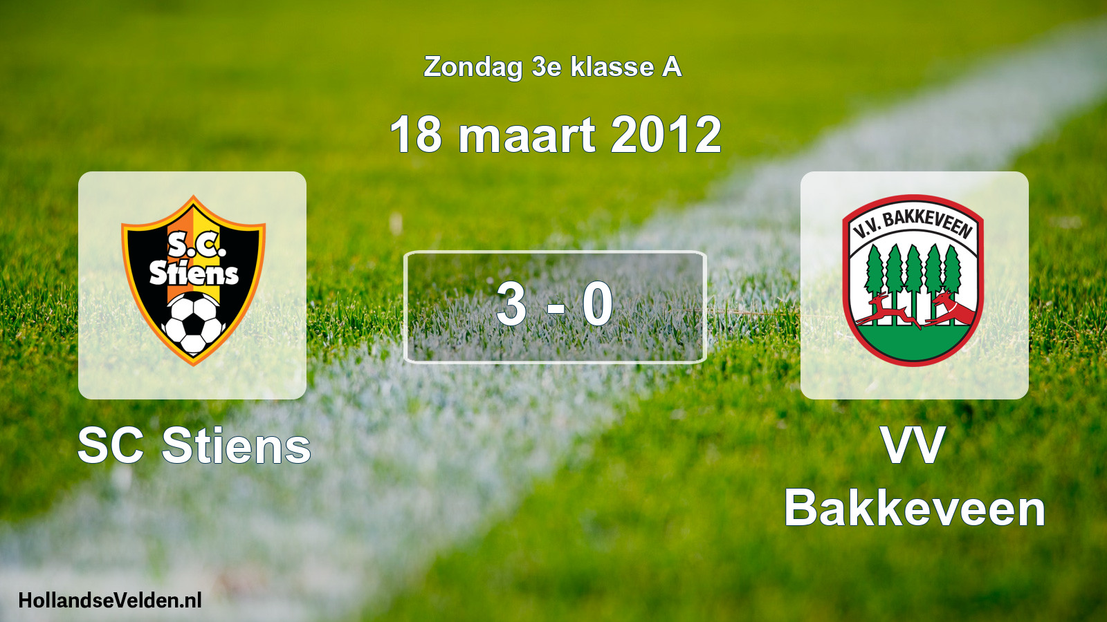 Total number of matches played: SC Stiens - VV Bakkeveen 3 - 0 (18 March 2012)