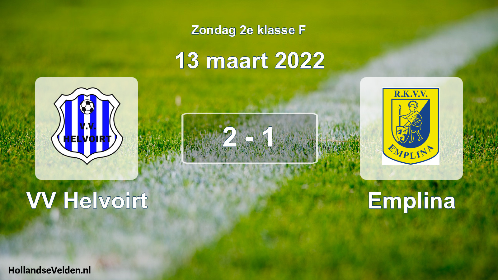 Total number of matches played: VV Helvoirt - Emplina 2 - 1 (13 March 2022)
