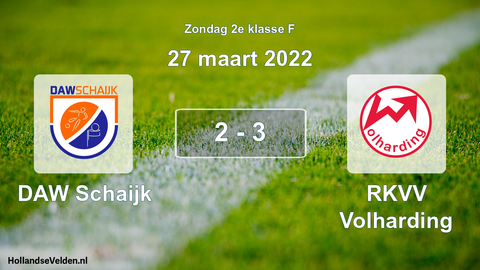 Total number of matches played: DAW Schaijk - RKVV Volharding 2 - 3 (27 March 2022)