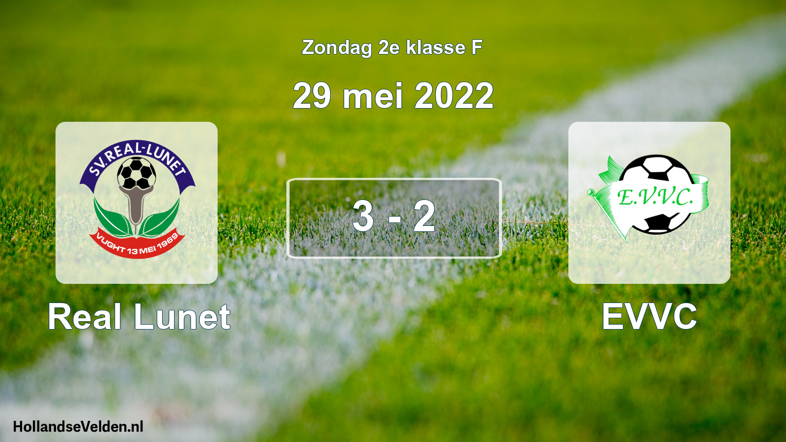 Total number of matches played: Real Lunet - EVVC 3 - 2 (29 May 2022)