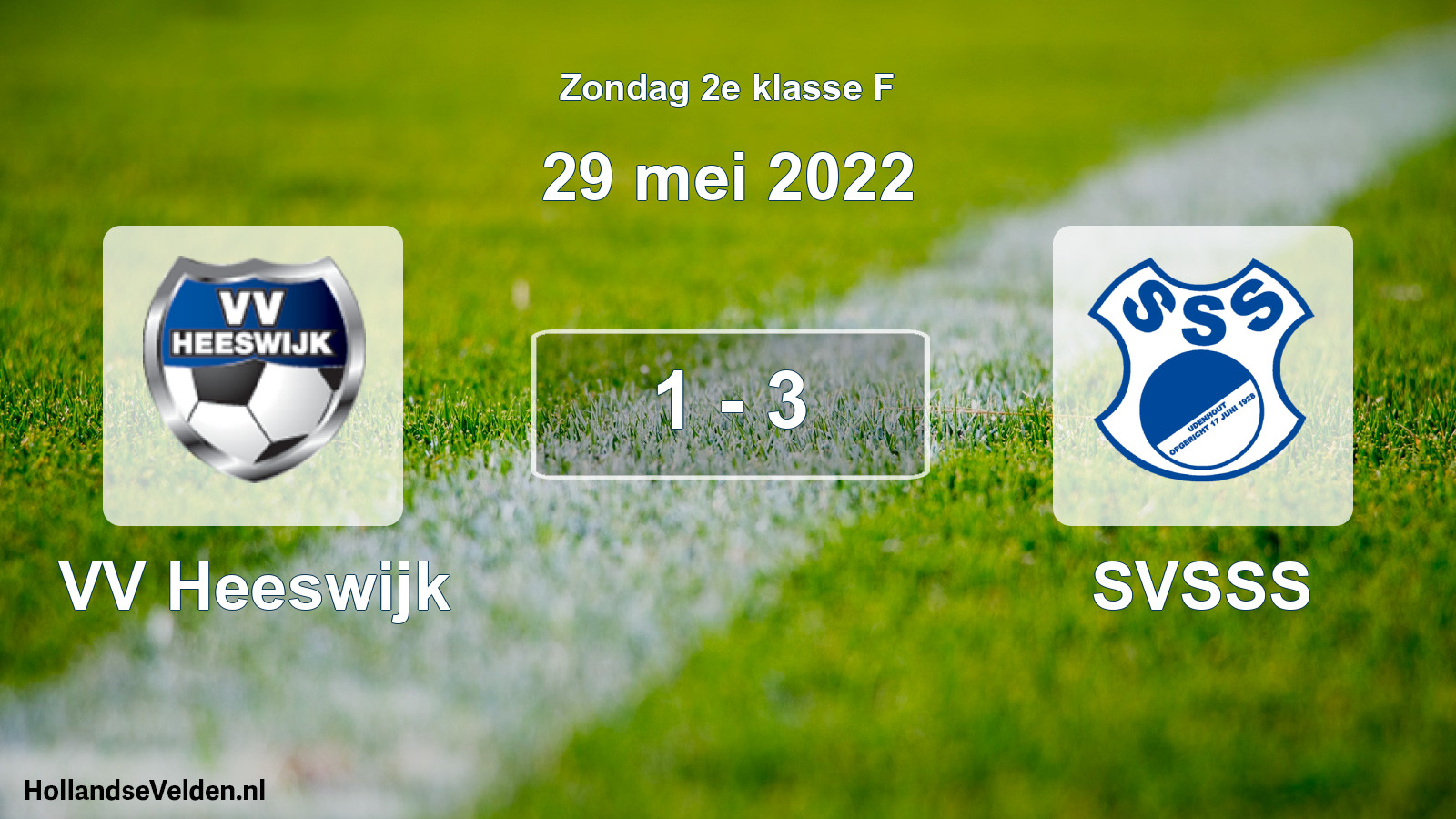 Total number of matches played: VV Heeswijk - SVSSS 1 - 3 (29 May 2022)