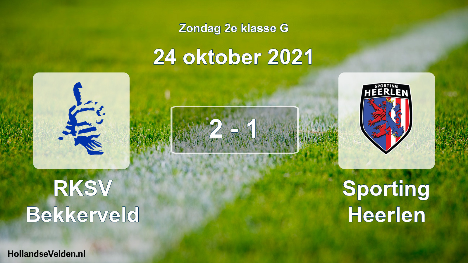 Total number of matches played: RKSV Bekkerveld - Sporting Heerlen 2 - 1 (24 October 2021)