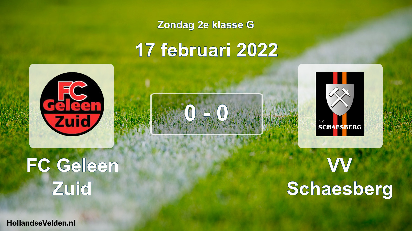 Total number of matches played: FC Geleen Zuid - VV Schaesberg 0 - 0 (17 February 2022)