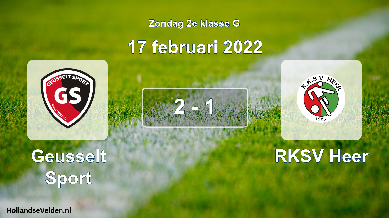 Total number of matches played: Geusselt Sport - RKSV Heer 2 - 1 (17 February 2022)