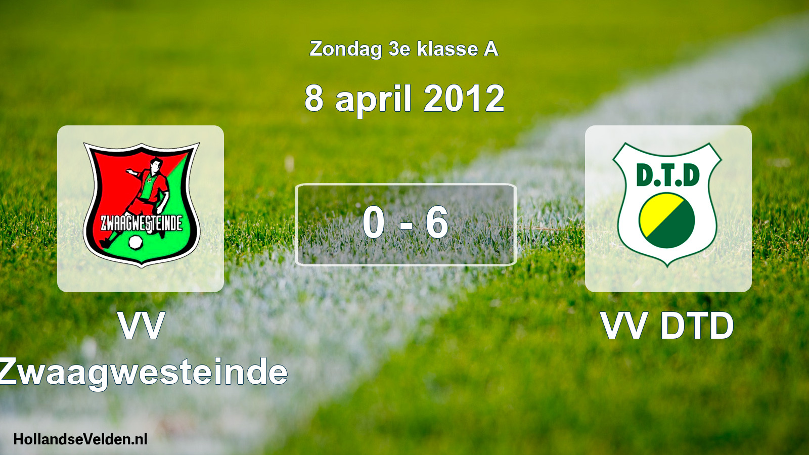 Total number of matches played: VV Zwaagwesteinde - VV DTD 0 - 6 (8 April 2012)