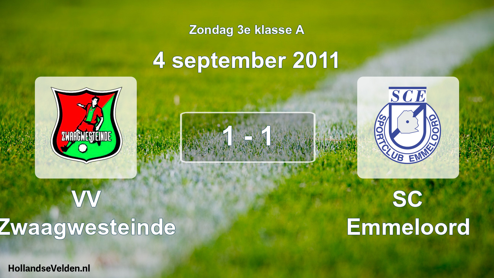 Total number of matches played: VV Zwaagwesteinde - SC Emmeloord 1 - 1 (4 September 2011)