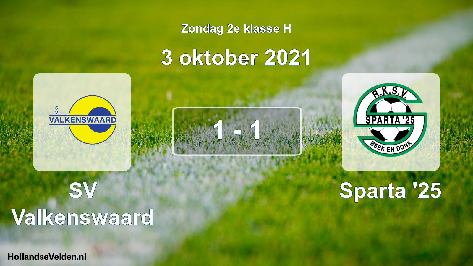Total number of matches played: SV Valkenswaard - Sparta '25 1 - 1 (3 October 2021)