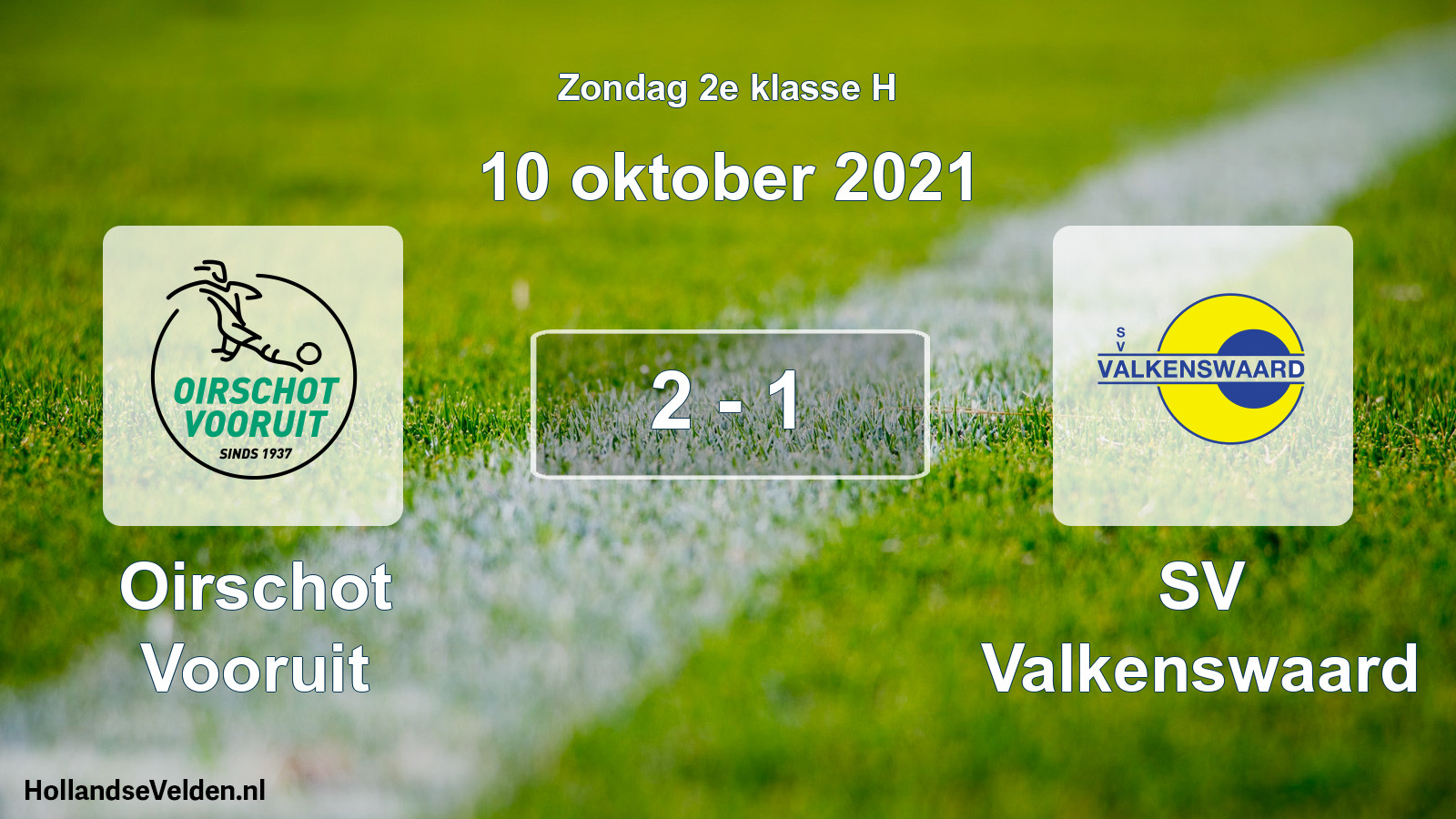 Total number of matches played: Oirschot Vooruit - SV Valkenswaard 2 - 1 (10 October 2021)