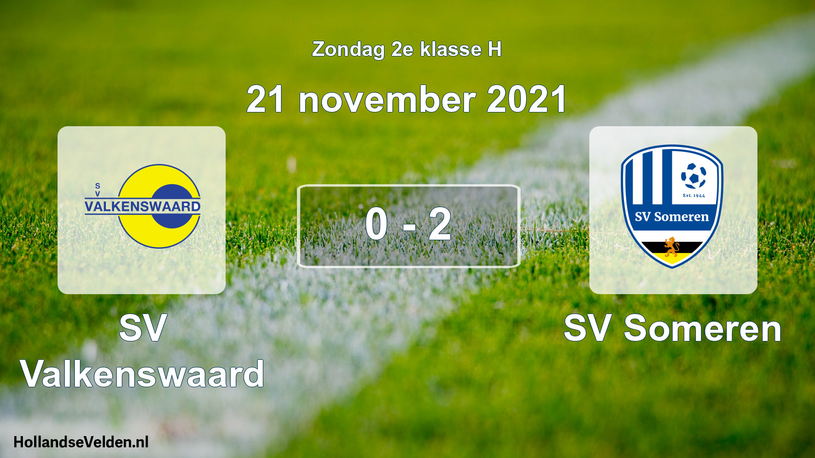 Total number of matches played: SV Valkenswaard - SV Someren 0 - 2 (21 November 2021)