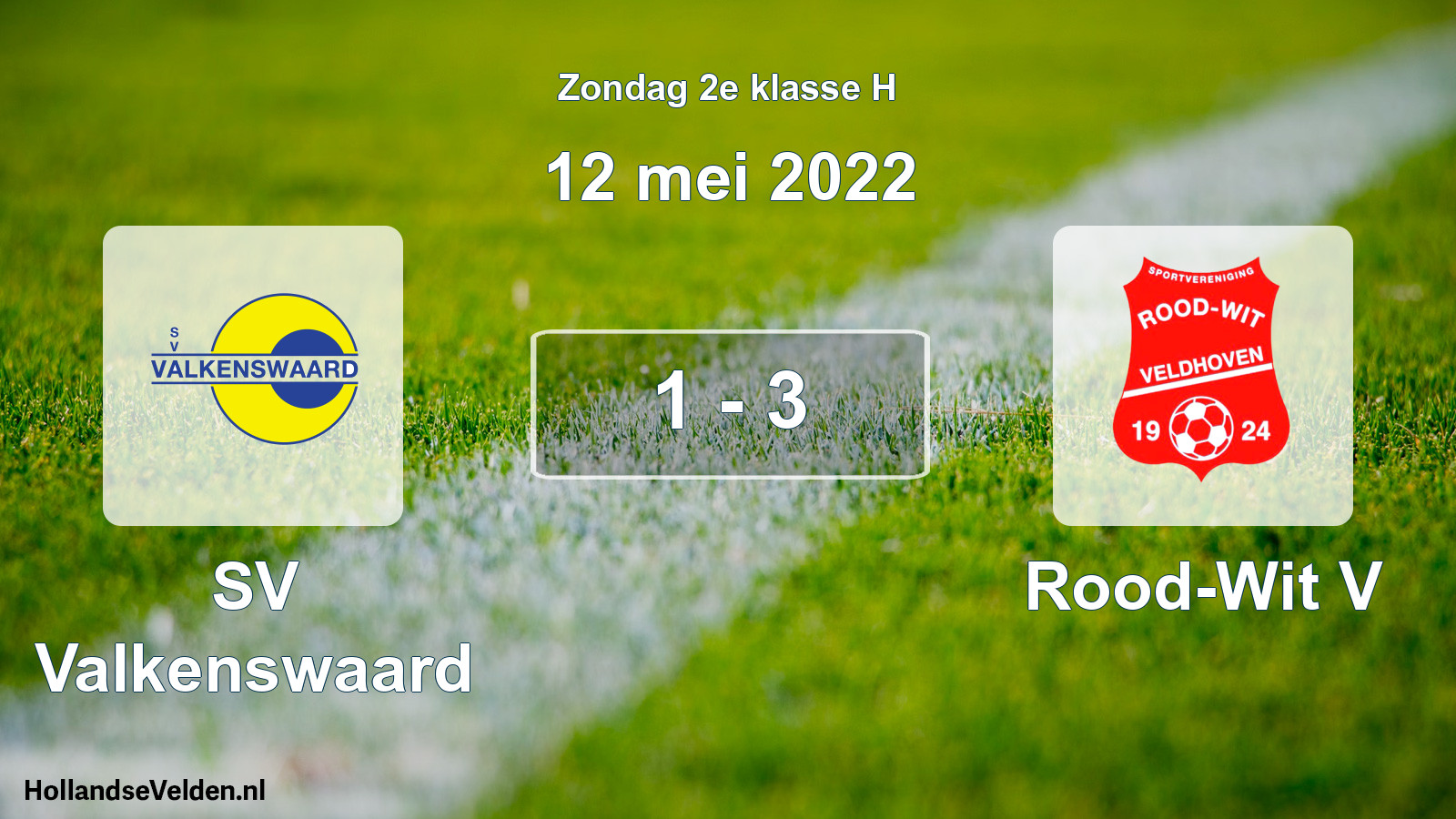 Total number of matches played: SV Valkenswaard - Rood-Wit V 1 - 3 (12 May 2022)