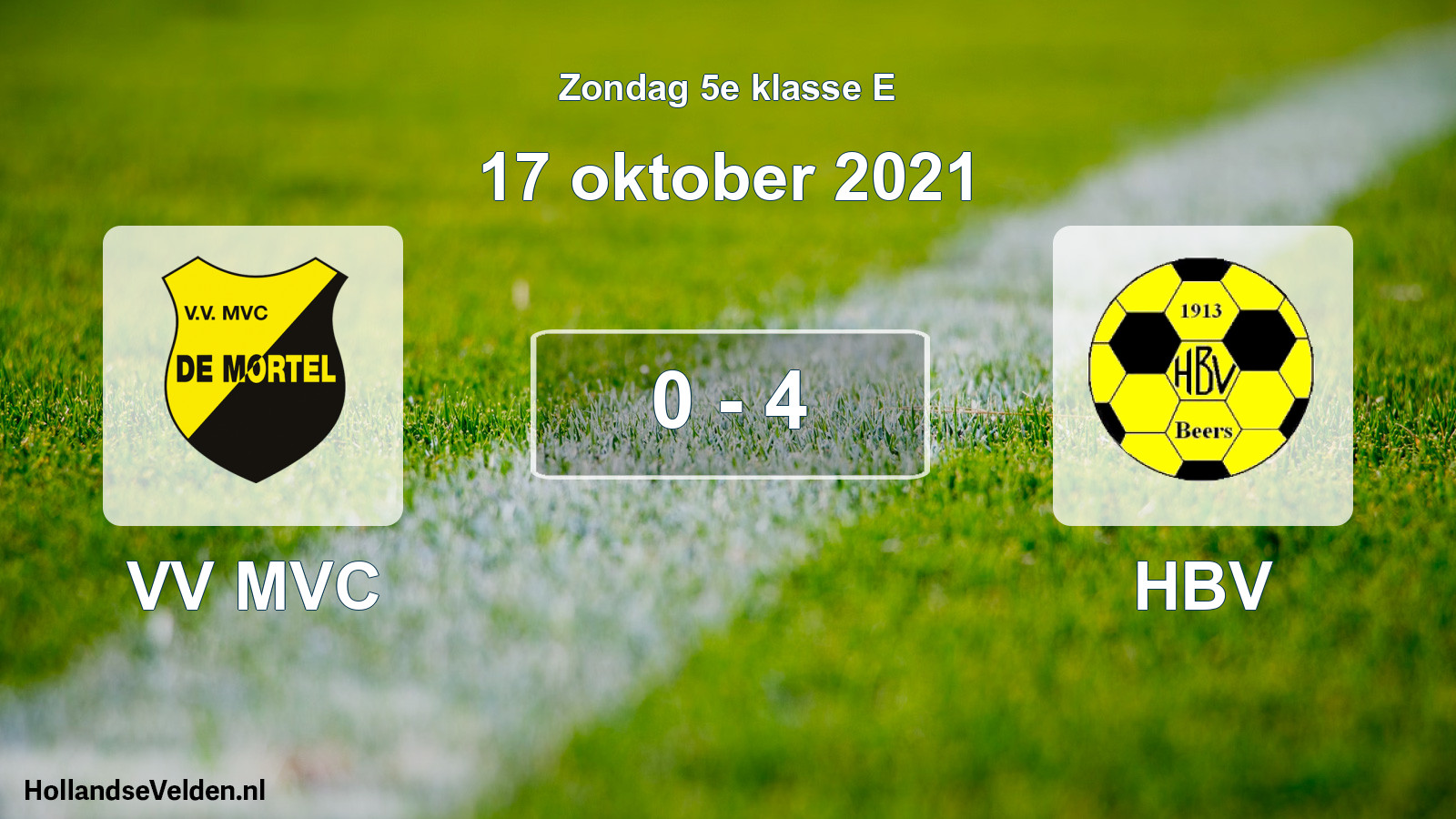 Total number of matches played: VV MVC - HBV 0 - 4 (17 October 2021)