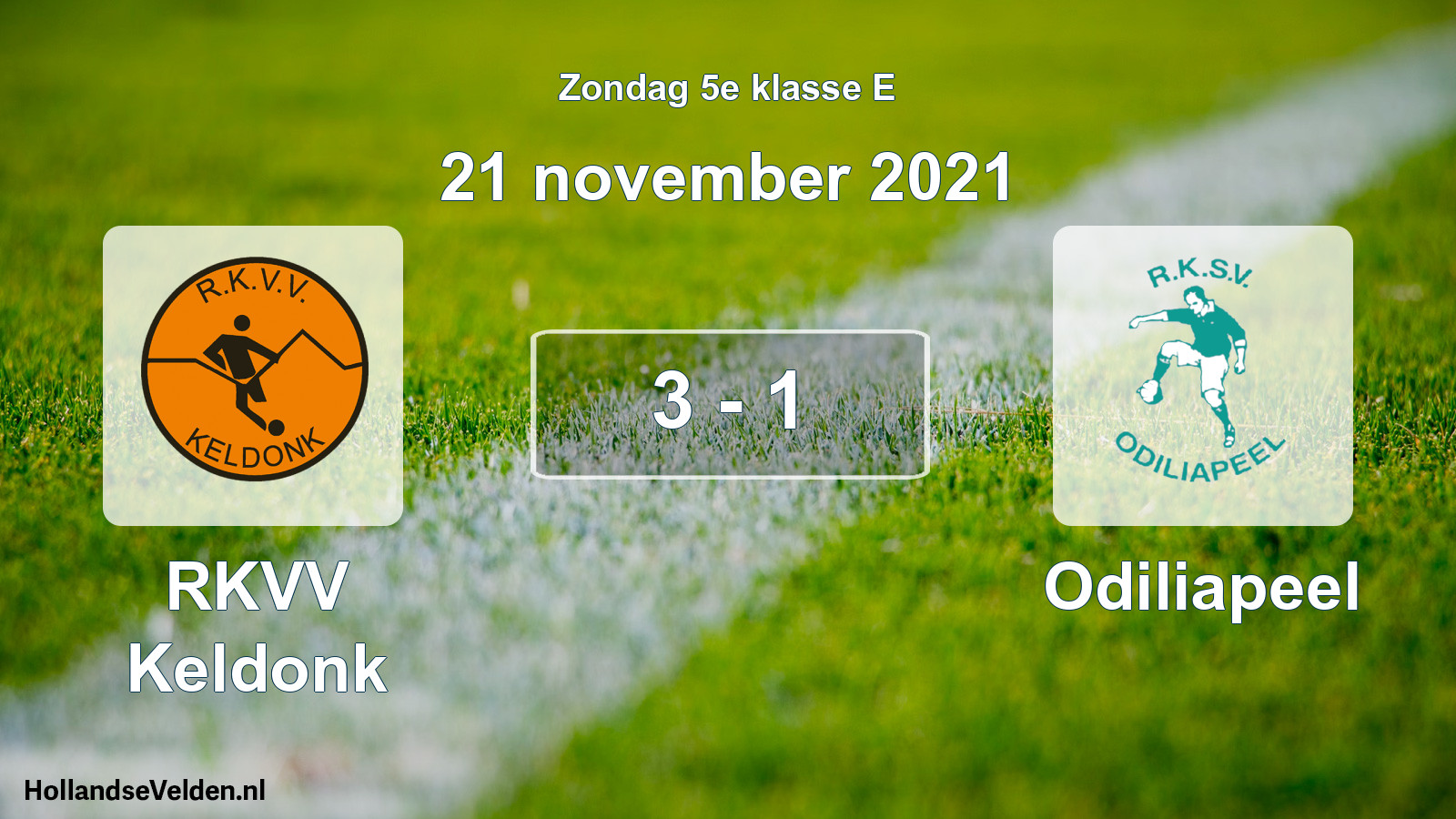 Total number of matches played: RKVV Keldonk - Odiliapeel 3 - 1 (21 November 2021)