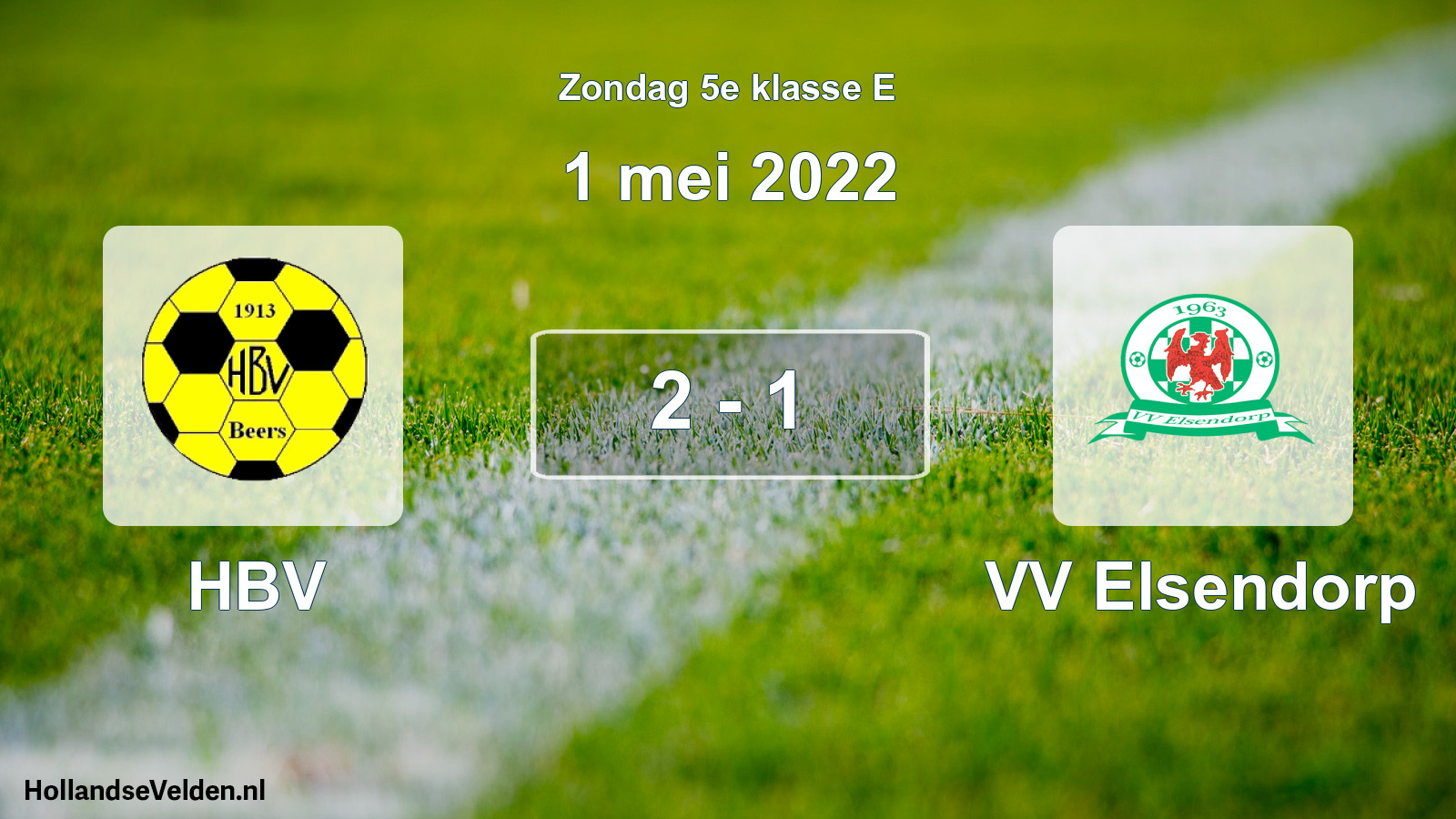 Total number of matches played: HBV - VV Elsendorp 2 - 1 (1 May 2022)