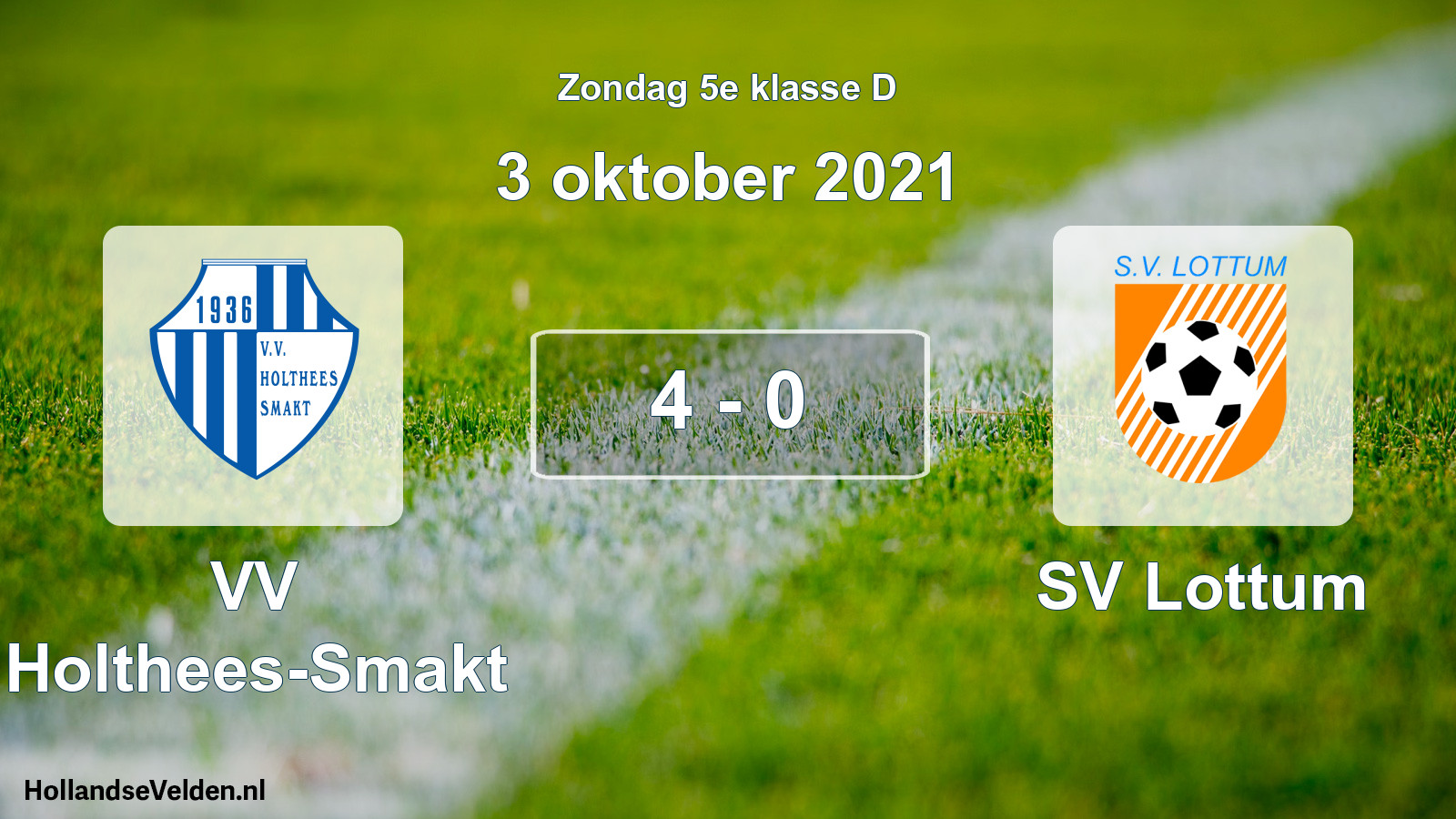 Total number of matches played: VV Holthees-Smakt - SV Lottum 4 - 0 (3 October 2021)