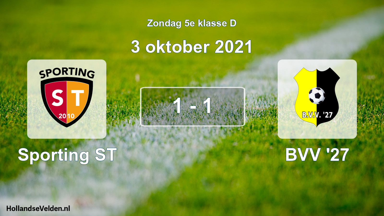 Total number of matches played: Sporting ST - BVV '27 1 - 1 (3 October 2021)