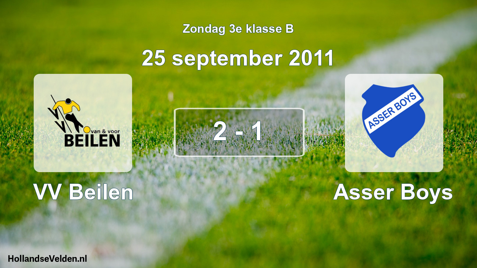 Total number of matches played: VV Beilen - Asser Boys 2 - 1 (25 September 2011)