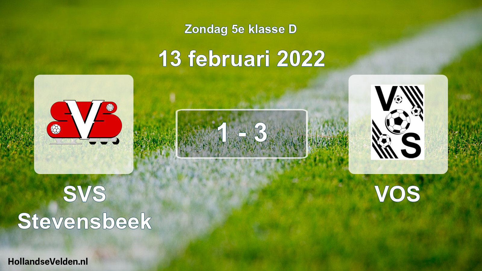 Total number of matches played: SVS Stevensbeek - VOS 1 - 3 (13 February 2022)