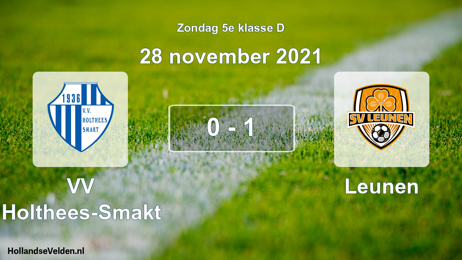 Total number of matches played: VV Holthees-Smakt - Leunen 0 - 1 (28 November 2021)