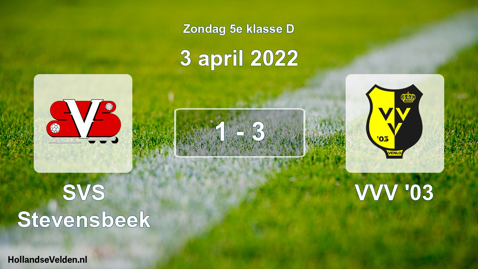 Total number of matches played: SVS Stevensbeek - VVV '03 1 - 3 (3 April 2022)