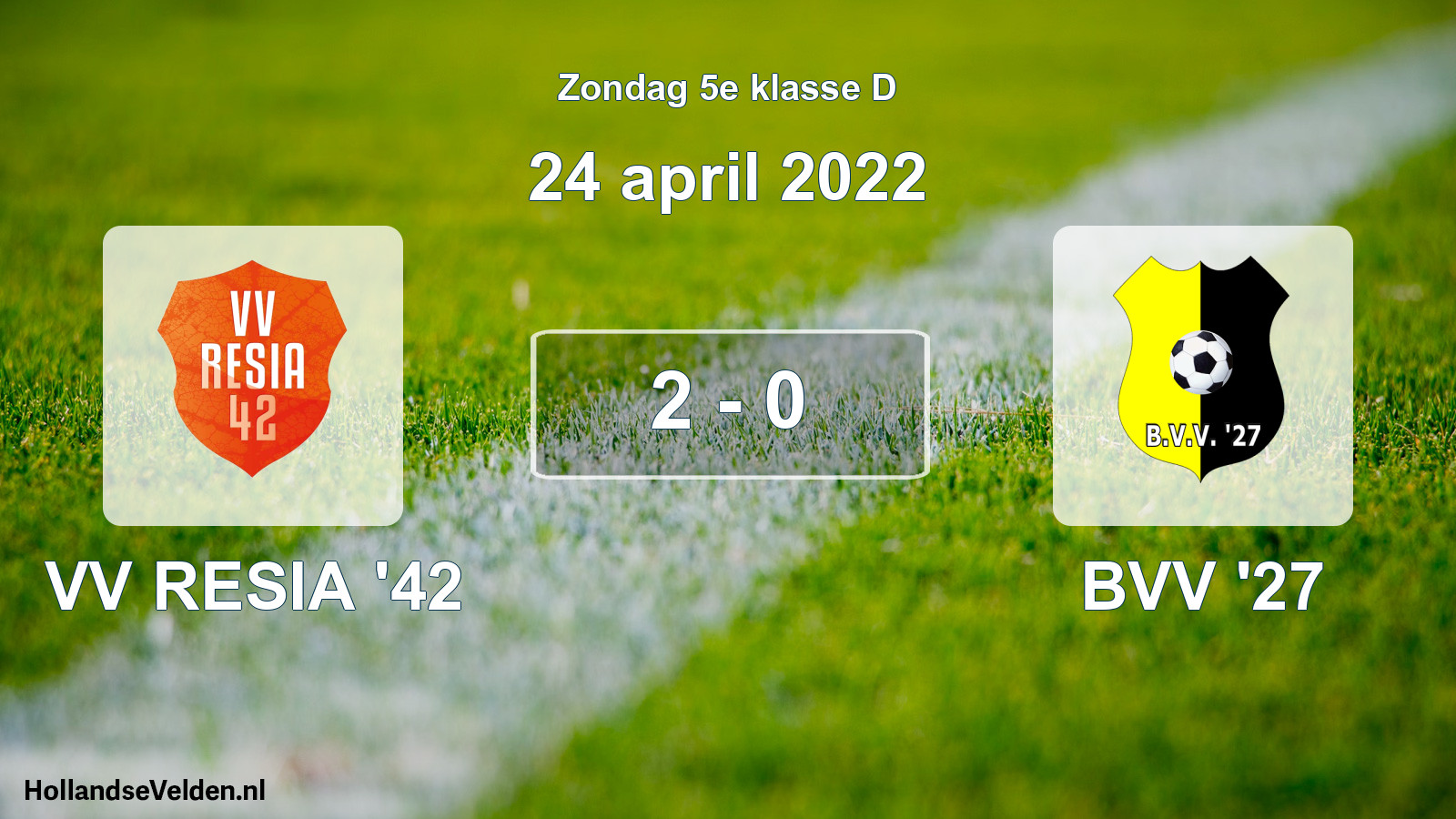 Total number of matches played: VV RESIA '42 - BVV '27 2 - 0 (24 April 2022)