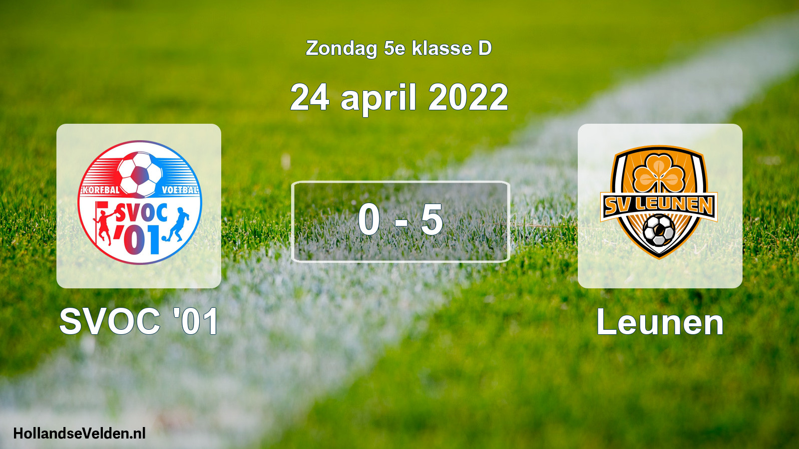 Total number of matches played: SVOC '01 - Leunen 0 - 5 (24 April 2022)