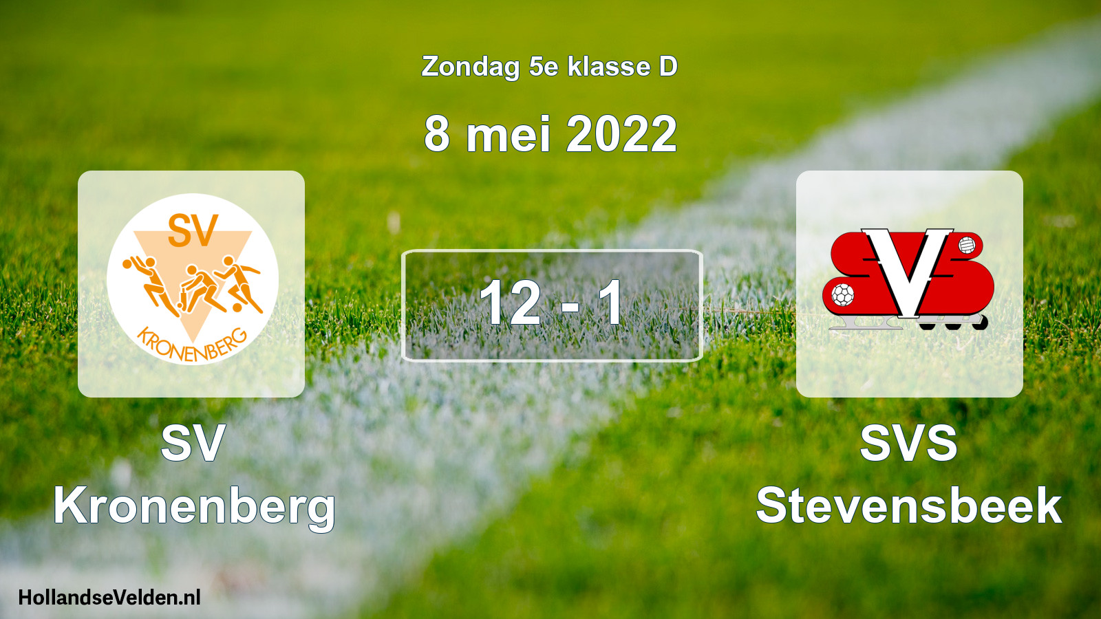 Total number of matches played: SV Kronenberg - SVS Stevensbeek 12 - 1 (8 May 2022)