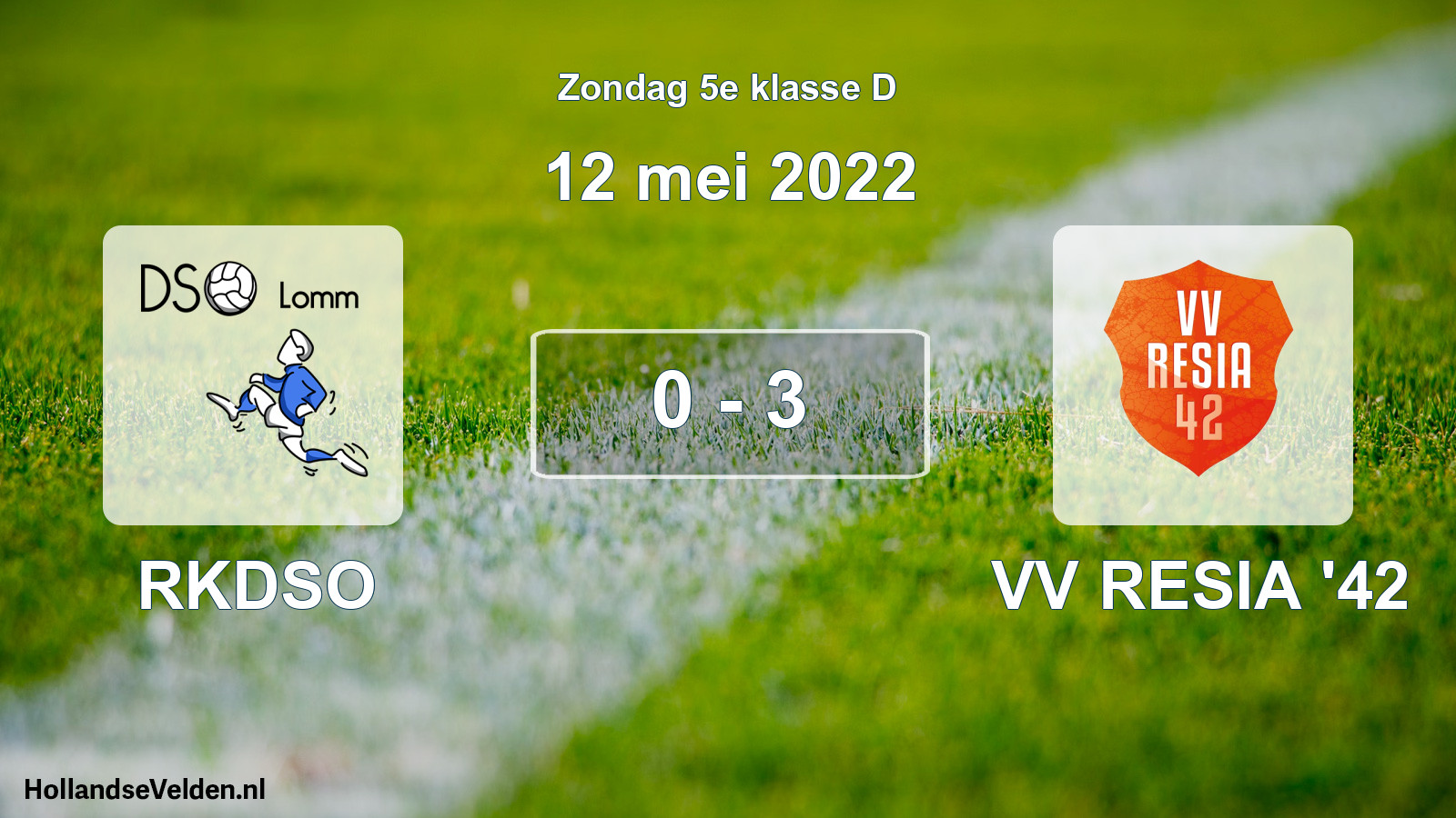 Total number of matches played: RKDSO - VV RESIA '42 0 - 3 (12 May 2022)