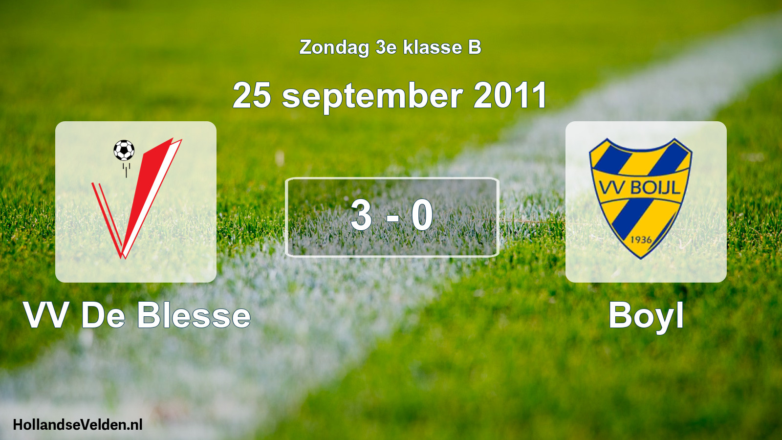 Total number of matches played: VV De Blesse - Boyl 3 - 0 (25 September 2011)