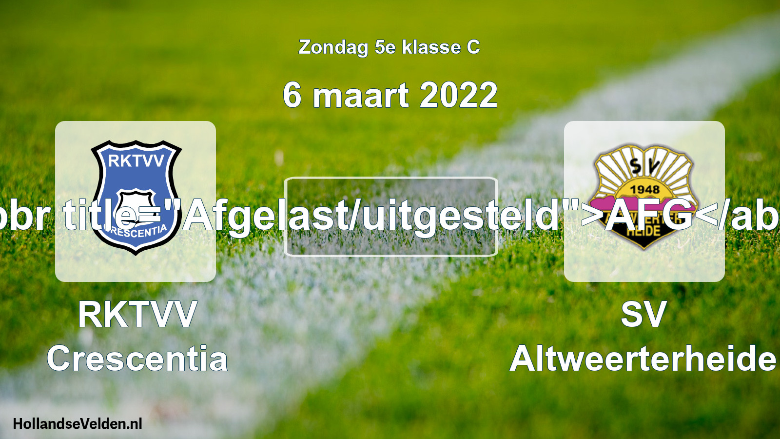 Scheduled Match: RKTVV Crescentia - SV Altweerterheide (6 March 2022)
