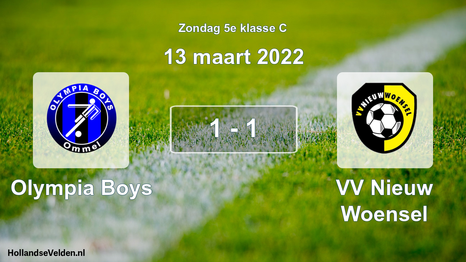 Total number of matches played: Olympia Boys - VV Nieuw Woensel 1 - 1 (13 March 2022)
