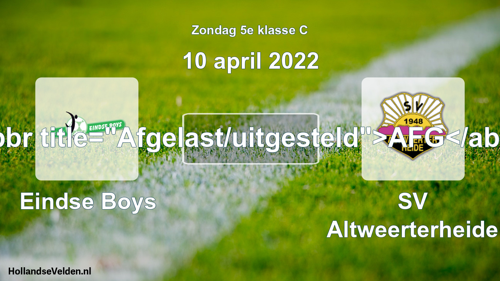 Scheduled Match: Eindse Boys - SV Altweerterheide (10 April 2022)