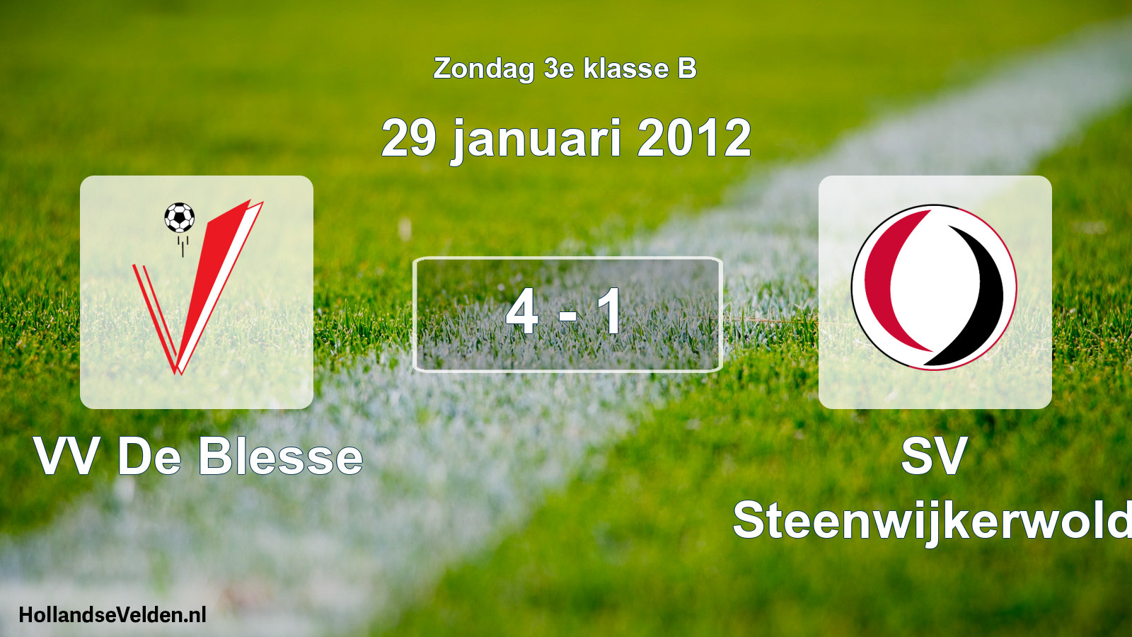 Total number of matches played: VV De Blesse - SV Steenwijkerwold 4 - 1 (29 January 2012)