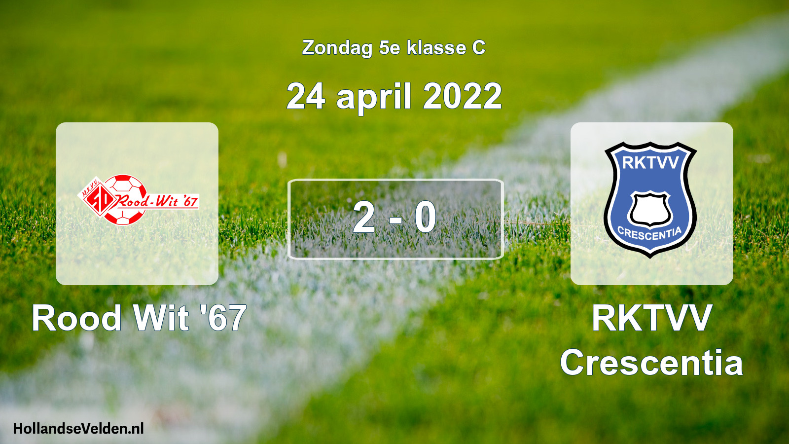 Total number of matches played: Rood Wit '67 - RKTVV Crescentia 2 - 0 (24 April 2022)