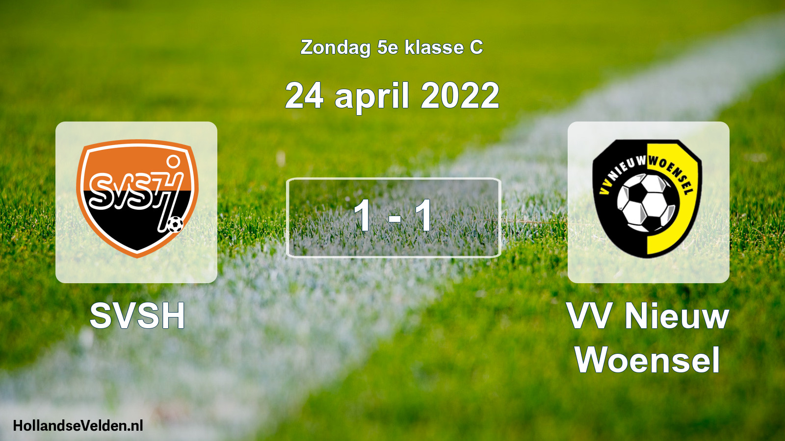 Total number of matches played: SVSH - VV Nieuw Woensel 1 - 1 (24 April 2022)